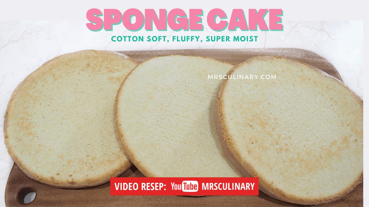 Resep Cara Membuat Sponge Cake yang Lembut